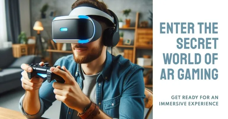 The Secret World of AR Gaming – Are You Ready?