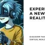 What is Virtual Reality? Dive into Simulated Worlds