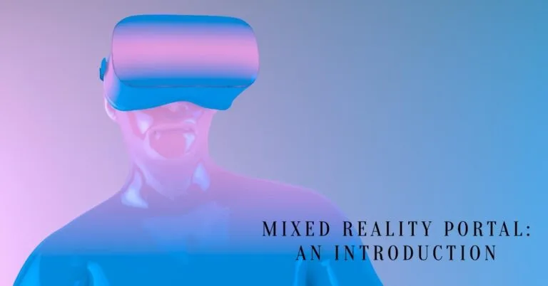 What Is Microsoft Mixed Reality Portal?