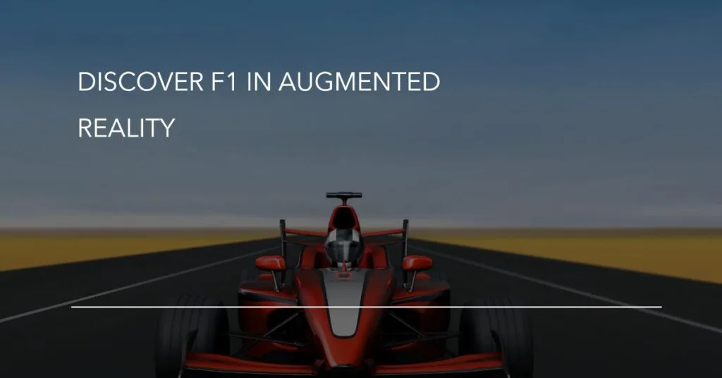 Discovering Williams Augmented Reality: Bringing F1 to Life