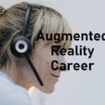 Is augmented reality a good career