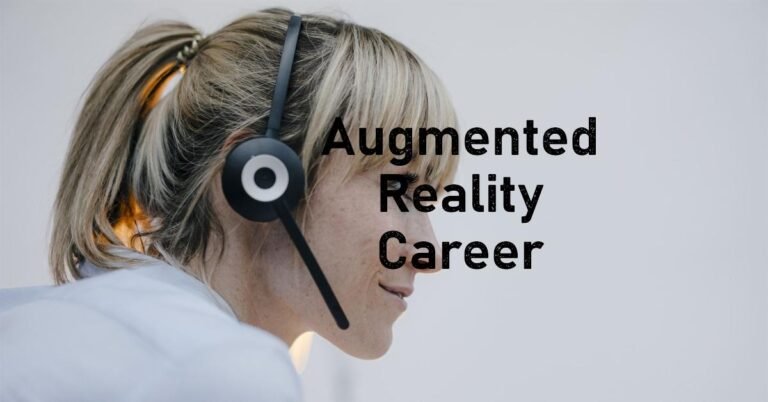 Is augmented reality a good career