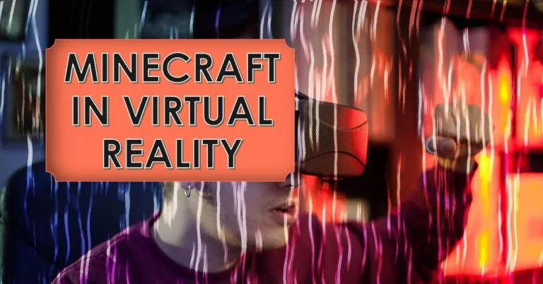 Is there a VR version of Minecraft